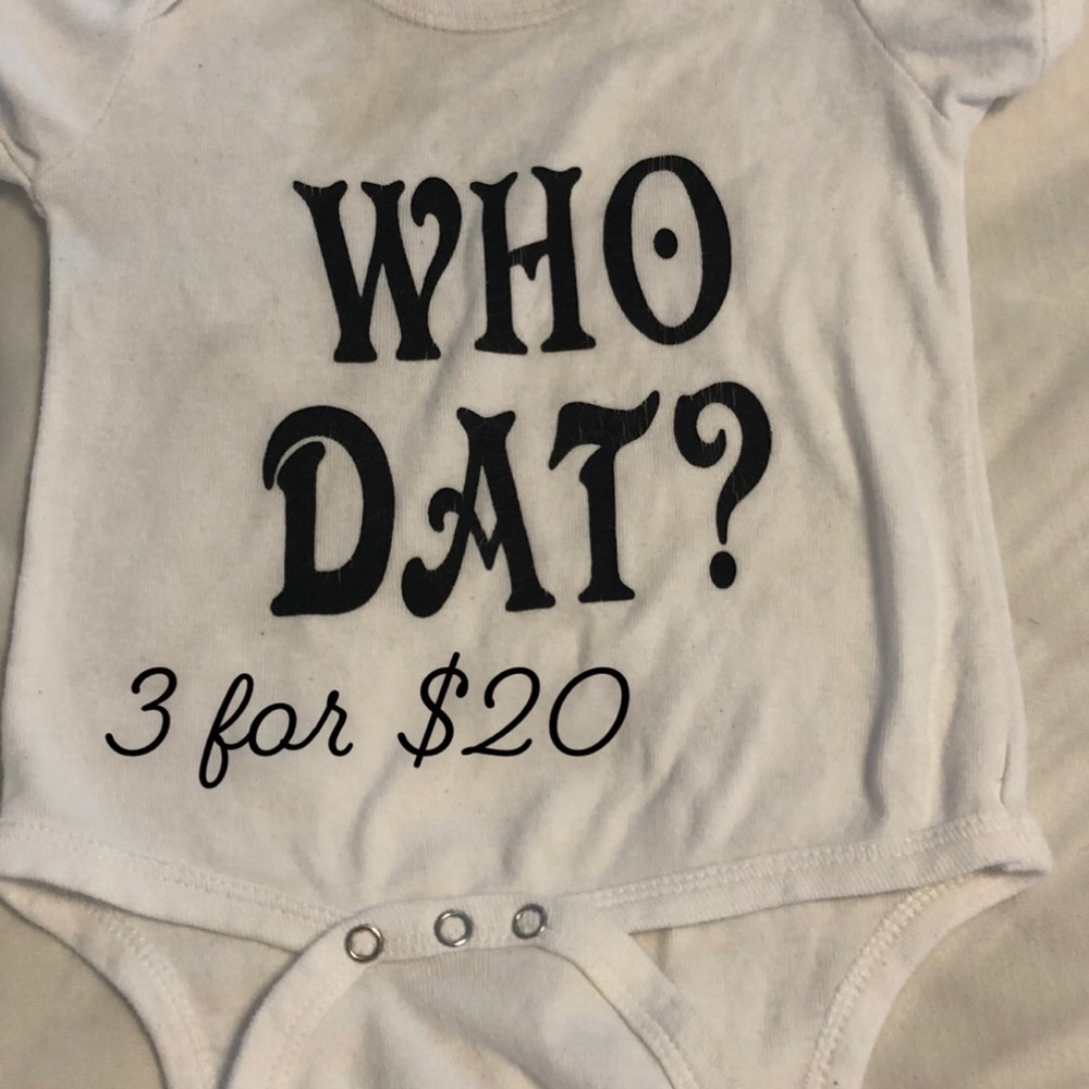 Who Dat baby onesie XL 3itemsfor$20